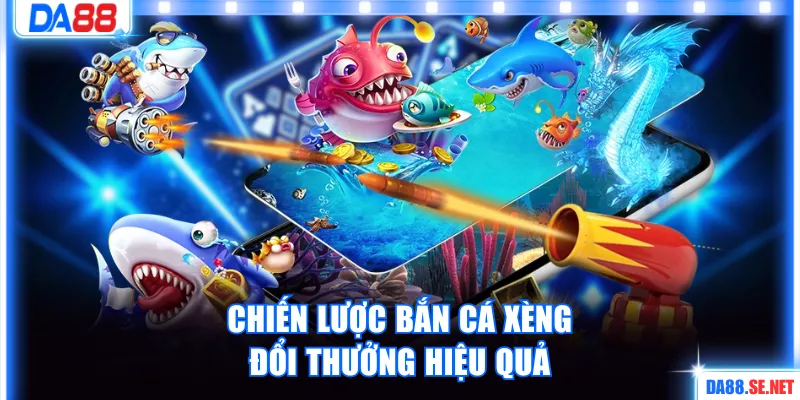 Mách nước các chiến lược hạ gục con mồi nhanh để nhận nhiều xèng